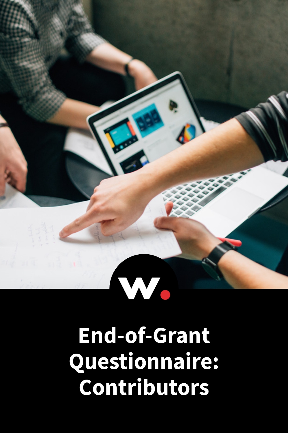 End-of-Grant Questionnaire: Contributors