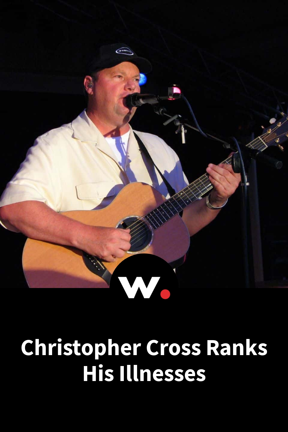 Christopher Cross Ranks His Illnesses