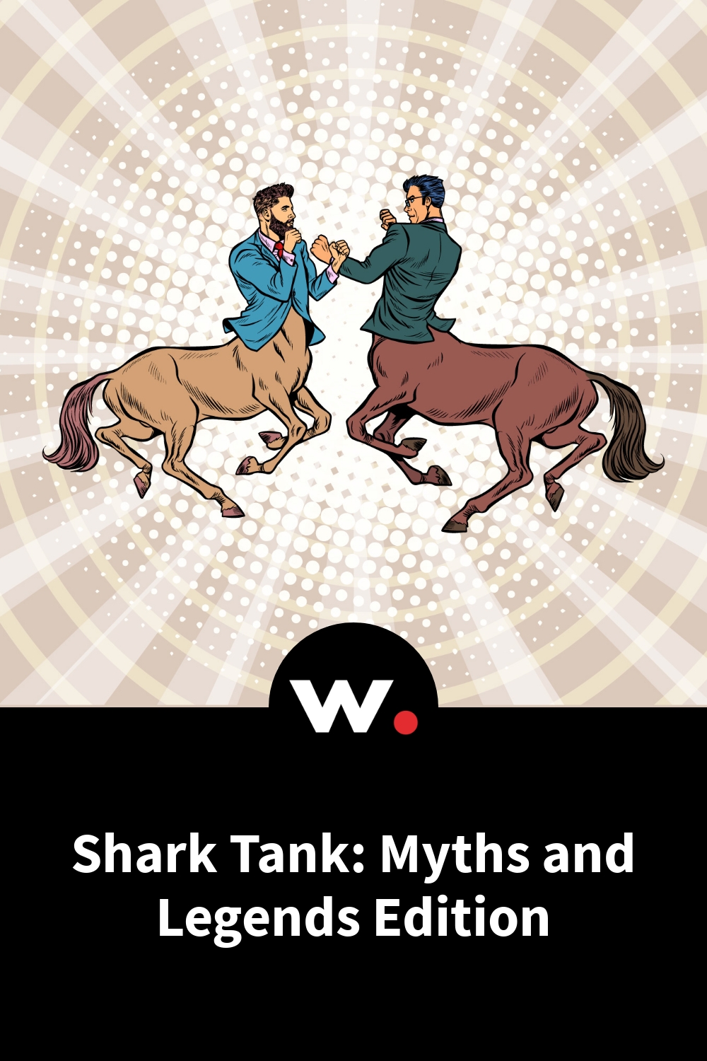 Shark Tank: Myths and Legends Edition
