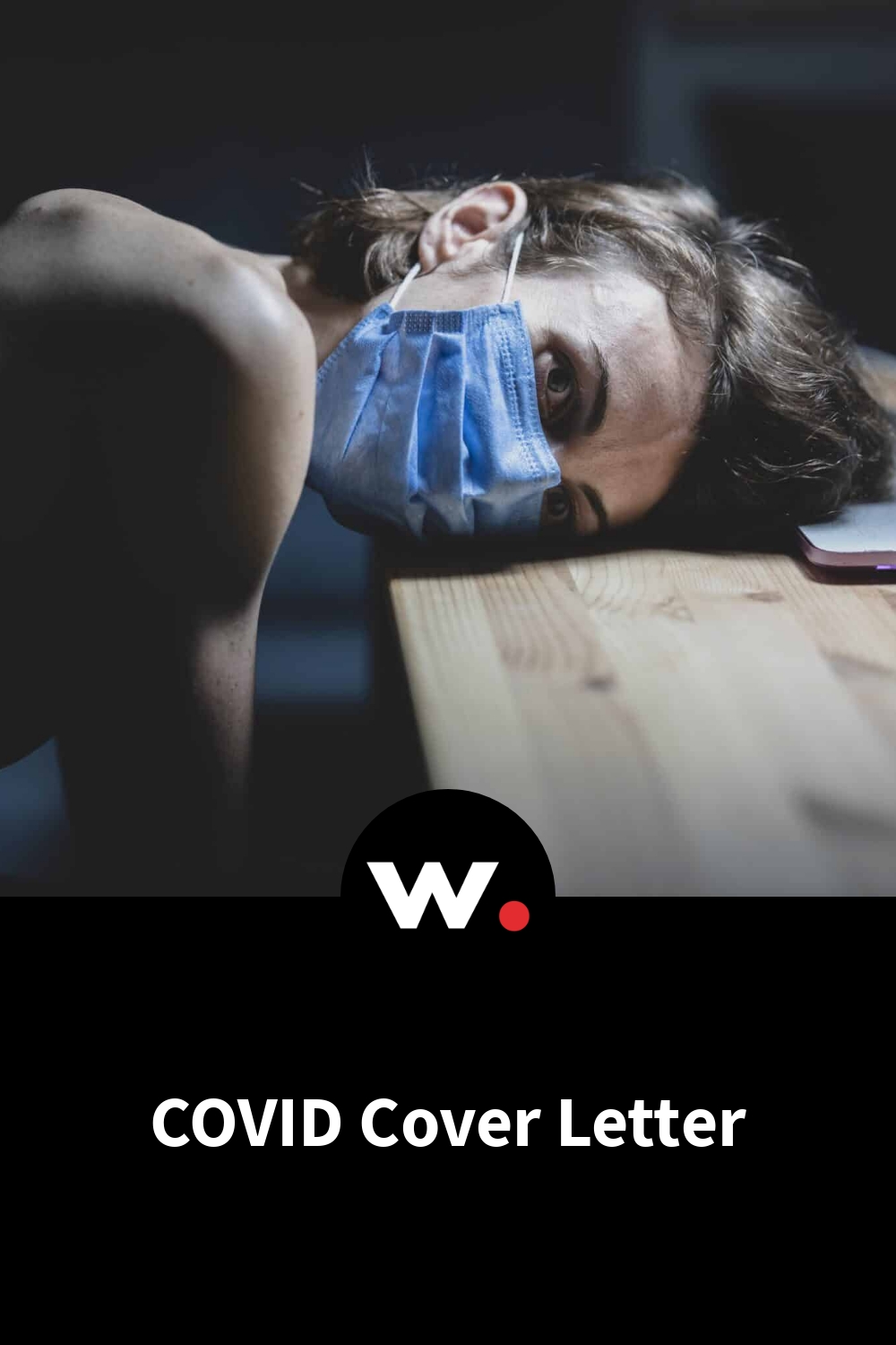 COVID Cover Letter