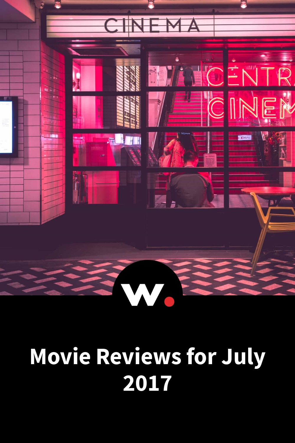 Movie Reviews for July 2017