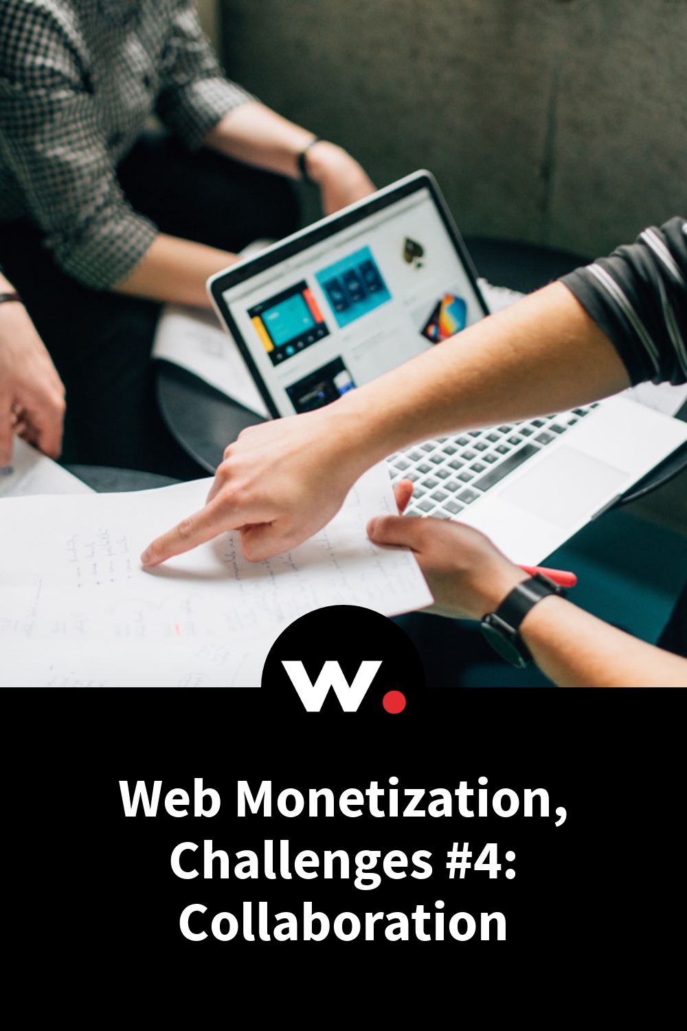 Web Monetization, Challenges #4: Collaboration